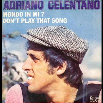 Pochette de Adriano Celentano - Don't play that song