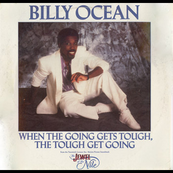 Pochette de Billy Ocean - When the going gets tough, the tough get going