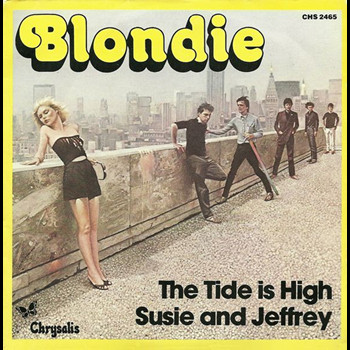Pochette de Blondie - The tide is high