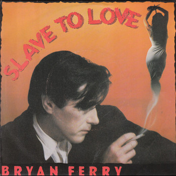 Pochette de Bryan Ferry - Slave to love