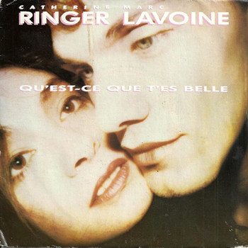 Pochette de Catherine Ringer et Marc Lavoine - Qu'est-ce Que T'es Belle