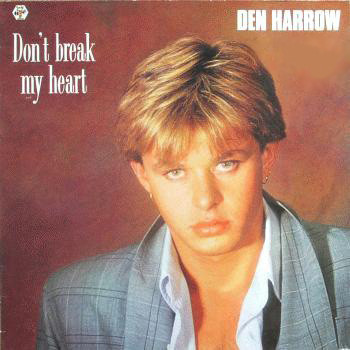 Pochette de Den Harrow - Don't Break My Heart
