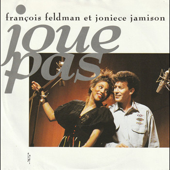 Pochette de François Feldman Et Joniece Jamison - Joue Pas