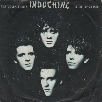 Pochette de Indochine - Tes Yeux Noirs