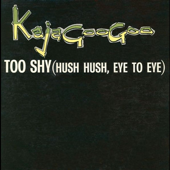 Pochette de Kajagoogoo - Too shy