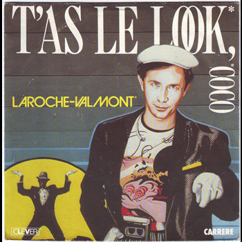Pochette de Laroche-Valmont - T'as Le Look, Coco