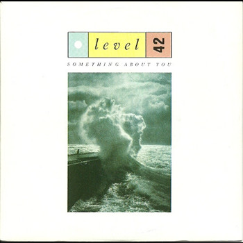 Pochette de Level 42 - Something About You