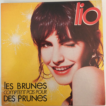 Pochette de Lio - Les Brunes Comptent Pas Pour Des Prunes