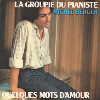 Pochette de Michel Berger - La Groupie Du Pianiste