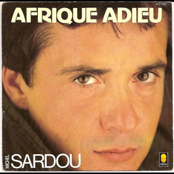 Pochette de Michel Sardou - Afrique Adieu