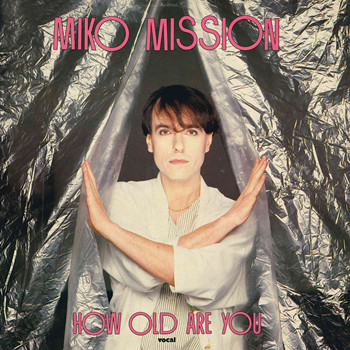 Pochette de Miko Mission - How old are you