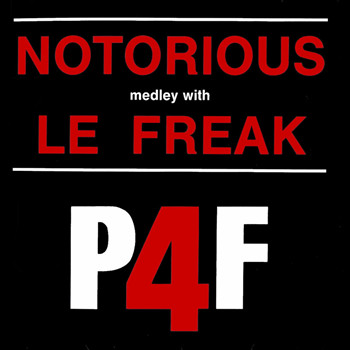 Pochette de P4f - Notorious Medley with Le Freak