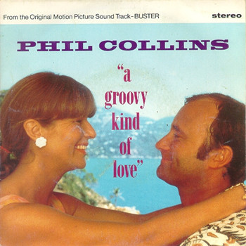Pochette de Phil Collins - A Groovy Kind Of Love