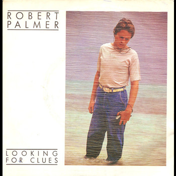 Pochette de Robert Palmer - Looking for clues