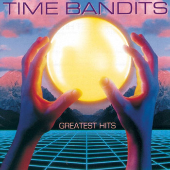 Pochette de Time Bandits - I'm specialized in you